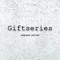 Giftseries