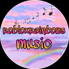 Roblox rainbows music