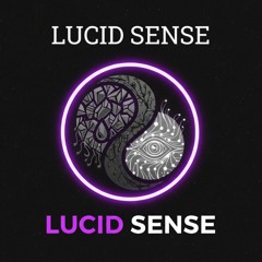 Lucid Sense
