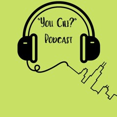 "You Chi?" Podcast