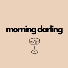 morning darling