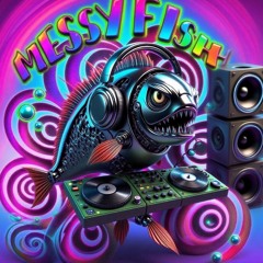 Messyfish