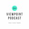 Viewpoint Podcast