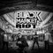 Black Market Riot