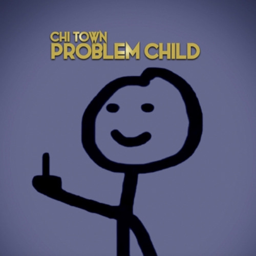 CHITOWN PROBLEMCHILD’s avatar