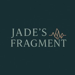Jade's Fragment