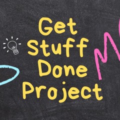 Get Stuff Done Podcast