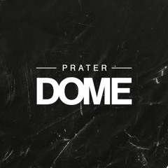 Prater DOME