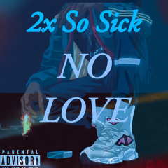 2xSoSick