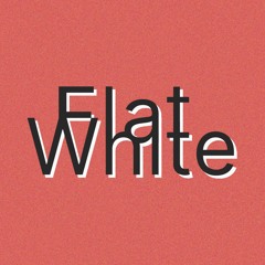 Flat White (Ger/Aus)