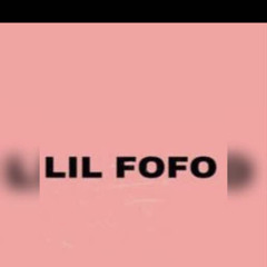 LIL FOFO