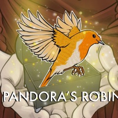 Pandora's Robin