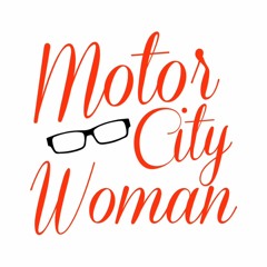 Motor City Woman Radio