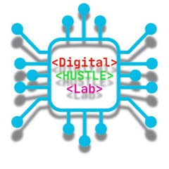 Digital Hustle Lab