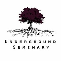 Underground Seminary