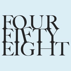 Four Fifty Eight