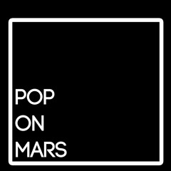 POP ON MARS