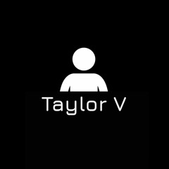 Taylor V