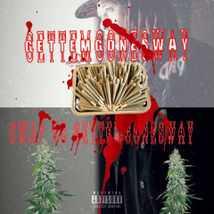 GettemGoneSway