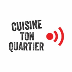 Cuisine ton quartier