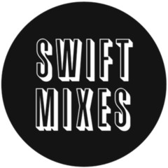 Swift Mixes