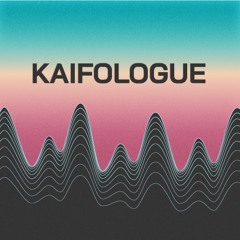 K A I F O L O G U E