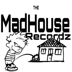 The MadHouse Recordz