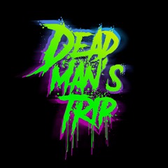 Dead Man's Trip