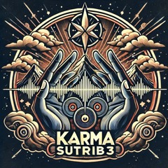 K@rma Sutrib3