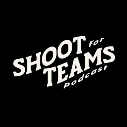 Shoot For Teams Podcast’s avatar
