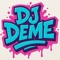 DJ DEME🔥