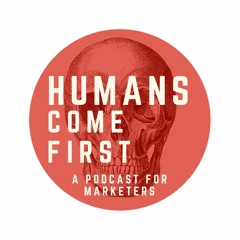 Humans come first