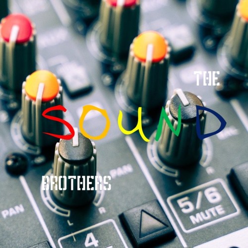 Stream The Sound Brothers music | Listen to songs, albums, playlists ...