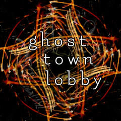 GhostTownLobby