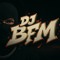 DJ BFM