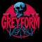 GREYFORM