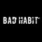 BAD HABIT