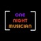 One Night Musician