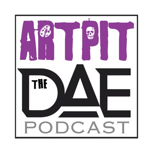 D.A.E. Presents ARTPIT (Episode 7 - The Creep)
