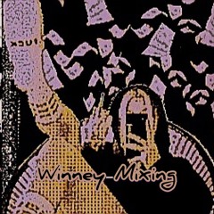 Winney|Mixing