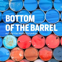 Bottom of the Barrel - Oil & Gas Middle East