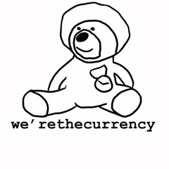 we’rethecurrency