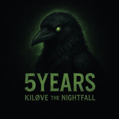 Kiløve the nightfall