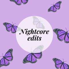 Nightcore Edits