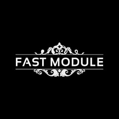 Fast Module