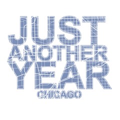 Just Another Year: Chicago