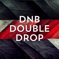Dnb Double Drop