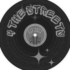 4THESTREETS