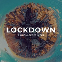 Lockdown Experiment