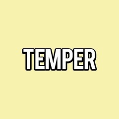 Temper